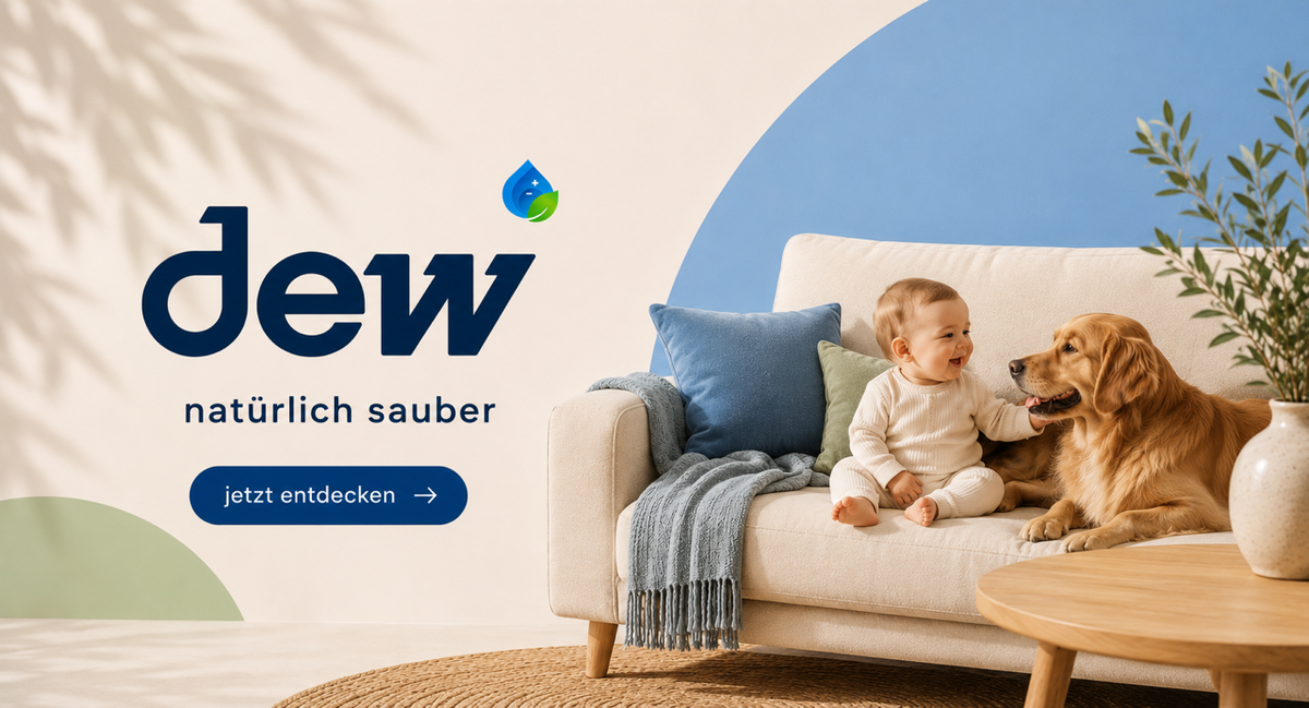 Dew natürlich sauber
